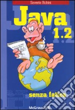 Java 1.2 senza fatica libro