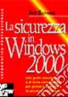 La sicurezza in Windows 2000 libro