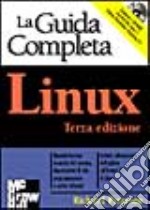 La guida completa Linux. Con CD-ROM libro