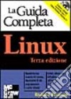 La guida completa Linux. Con CD-ROM libro