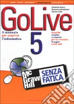 GoLive 5 senza fatica libro