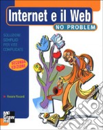 Internet e il Web no problem libro