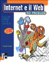 Internet e il Web no problem libro