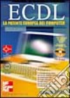 ECDL. La patente europea del computer. Con CD-ROM libro