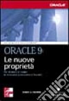 Oracle 9i. Le nuove proprietà libro