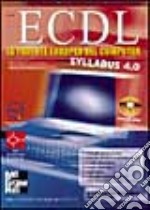 ECDL. La patente europea del computer. Con CD-ROM libro