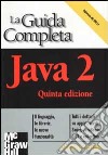 Java 2. Guida completa libro