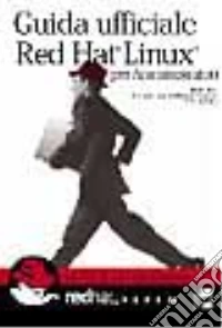 Guida ufficiale Red Hat Linux per amministratori libro