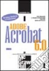 Adobe Acrobat 6.0 libro