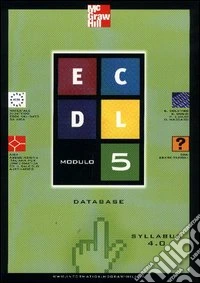 ECDL. Modulo 5. Database. Syllabus 4.0 libro