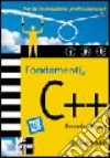 Fondamenti di C++ libro