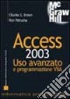 Access 2003. Uso avanzato e programmazione VBA libro