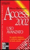 Access 2002. Uso avanzato libro