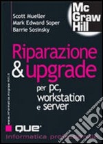 Riparazione e upgrade per PC, workstation e server