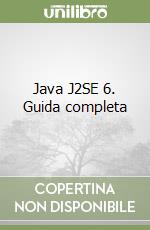 Java J2SE 6. Guida completa libro