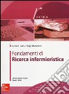 Fondamenti di ricerca infermieristica libro