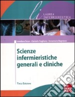 Scienze infermieristiche generali e cliniche libro