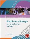 Biochimica e biologia per le professioni sanitarie libro