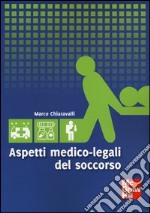 Aspetti medico legali del soccorso