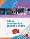 Scienze infermieristiche generali e cliniche libro di Sasso Loredana Gagliano Carmelo Bagnasco Annamaria