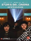 Storia del cinema. Un'introduzione. Con connect libro