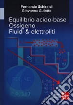 Equilibrio acido-base. Ossigeno. Fluidi & elettroliti