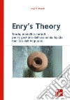 Enry's theory. Teoria, modelli e metodi per la gestione dell'economia liquida (nell'Era dell'Acquario) libro di Rinaldi Luigi Valerio