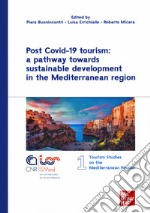 Post covid-19 tourism: a pathway towards sustainable development in the Mediterranean region libro