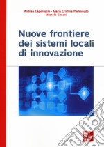 Nuove frontiere dei sistemi locali di innovazione libro