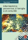 Infermieristica preventiva, di famiglia e di comunità libro