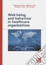 Well-being and behaviour in healthcare organisations