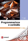Programmazione e controllo. Con Connect libro