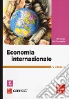 Economia internazionale. Con Connect. Con e-book libro
