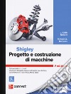 Progetto e costruzione di macchine. Con Connect libro