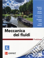 Meccanica dei fluidi. Con Connect libro