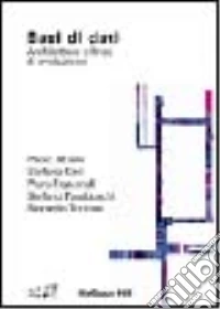 Basi di dati. Architetture e linee di evoluzione libro
