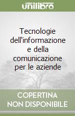 Tecnologie dell'informazione e della comunicazione per le aziende