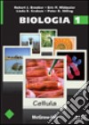 Biologia. Vol. 1: Cellula libro di Brooker Robert J. Widmaier Eric P.