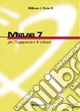 Matlab 7. Per l'ingegneria e le scienze