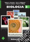 Biologia. Vol. 3: Evoluzione libro di Brooker Robert J. Widmaier Eric P.
