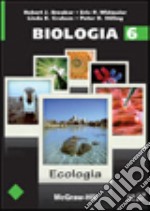 Biologia. Vol. 6: Ecologia libro