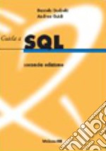 Guida a SQL. Con CD-ROM