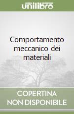 Comportamento meccanico dei materiali libro