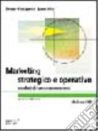 Marketing strategico e operativo libro