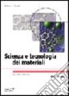 Scienza e tecnologia dei materiali libro