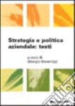 Strategia e politica aziendale: testi libro