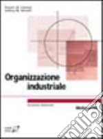 Organizzazione industriale libro