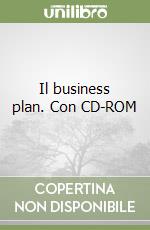 Il business plan. Con CD-ROM libro