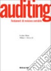 Auditing. Fondamenti di revisione contabile libro