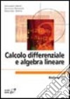 Calcolo differenziale e algebra lineare libro